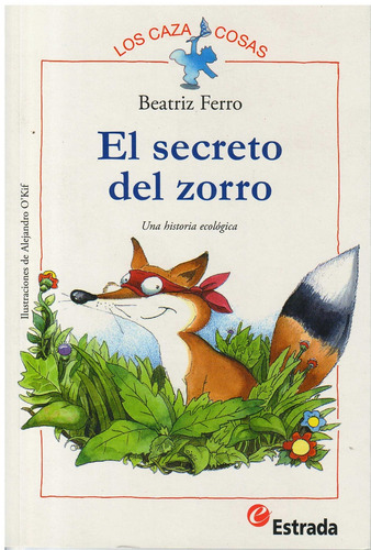 Secreto Del Zorro, El