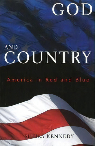God And Country, De Sheila Kennedy. Editorial Baylor University Press, Tapa Blanda En Inglés