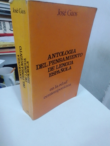 Antología Del Pensamiento De Lengua Española - José Gaos