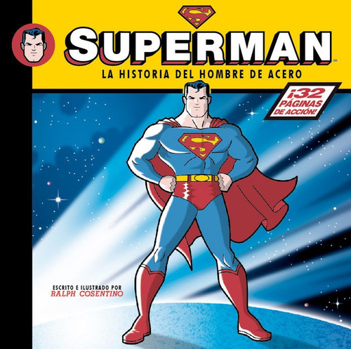 Superman. La Historia Del Hombre De Acero., De Cosentino, Ralph. Editorial Ediciones Kraken, Tapa Dura En Español