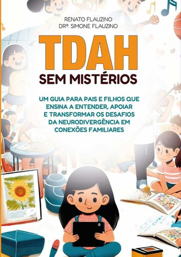 Tdah Sem Mistérios, De Renato Flauzino