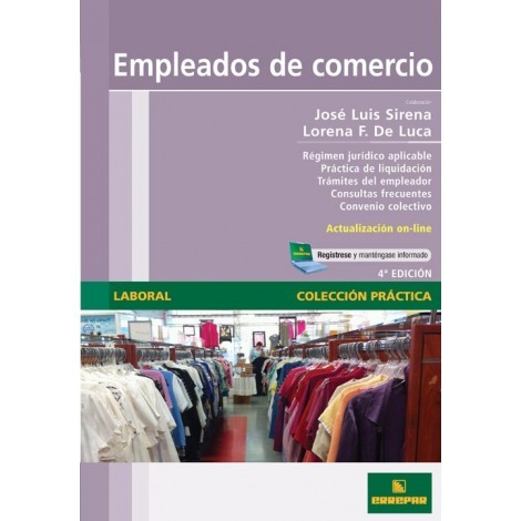 Empleados De Comercio Régimen Laboral 4 Ed Col. Practica