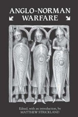 Libro Anglo-norman Warfare - Matthew Strickland