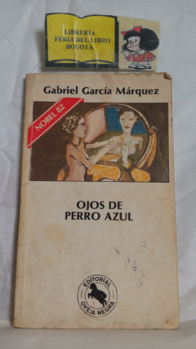 Ojos De Perro Azul - Gabriel García Márquez - Oveja Negra 