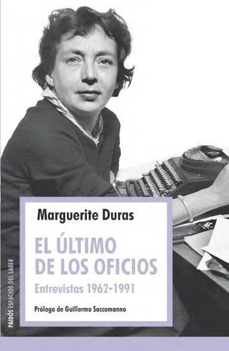 Ultimo De Los Oficios Entrevistas 1962 1991, El