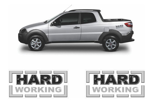 Par Adesivos Hard Working Laterais Fiat Strada 