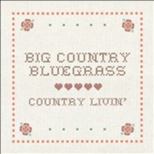 Big Country Bluegrass Country Livin Usa Import Cd Nuevo