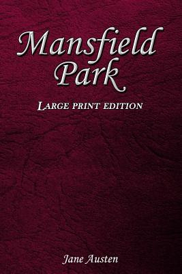 Libro Mansfield Park: Large Print Edition - Austen, Jane