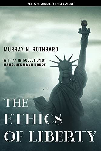 Book : The Ethics Of Liberty - Rothbard, Murray N.