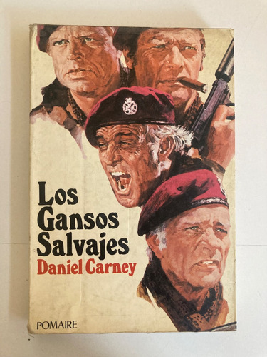 Daniel Carney, Los Gansos Salvages De 1978 (libro Usado)