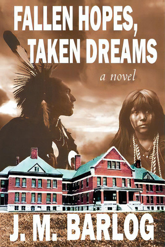 Fallen Hopes, Taken Dreams, De Barlog, J. M.. Editorial Bak Books, Tapa Blanda En Inglés