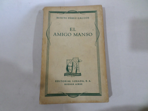 El Amigo Manso -benito Perez Galdos 