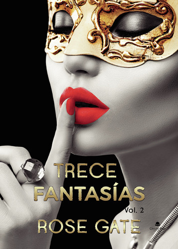 Trece Fantasías Vol.2, De Gate Rose.. Grupo Editorial Círculo Rojo Sl, Tapa Blanda, Edición 1.0 En Español