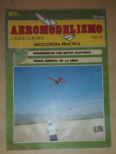 Revista Aeromodelismo Y Radio Control N°54 Enero De 1985