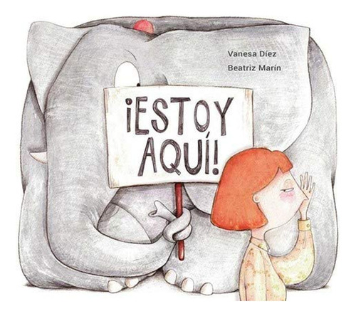 Estoy Aqui! - Vanesa/ Marin  Beatriz Diez