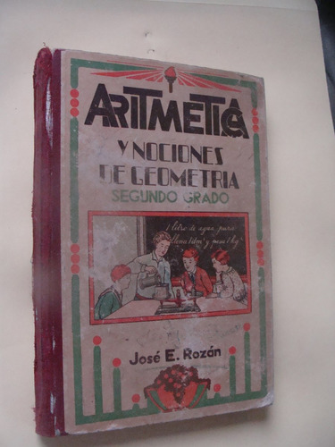 Libro Antiguo Año 1937 Aritmetica Y Nociones De Geometria ,