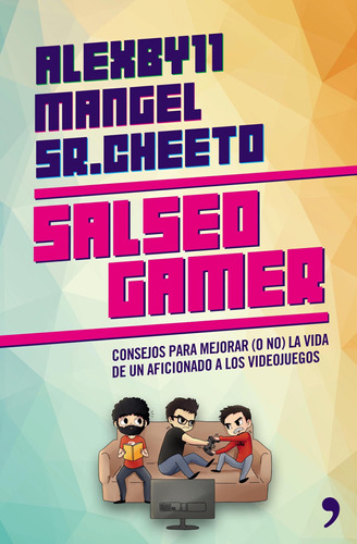 Salseo Gamer - Mangel | Álexby11 | Sr. Cheeto