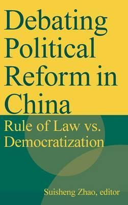 Libro Debating Political Reform In China: Rule Of Law Vs....