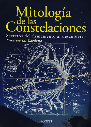 Mitologia De Las Constelaciones Francisco Cardona Castro