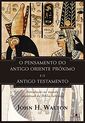 Libro Pensamento Do Antigo Oriente Proximo E O Antigo Testam