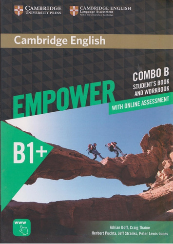Empower B1+ Combo B Sbk And Wbk: With Online Assessment, De Doff Adrian. Serie Cambridge Editorial Cambridge, Tapa Blanda, Edición First Published 2016 En Inglés, 2016
