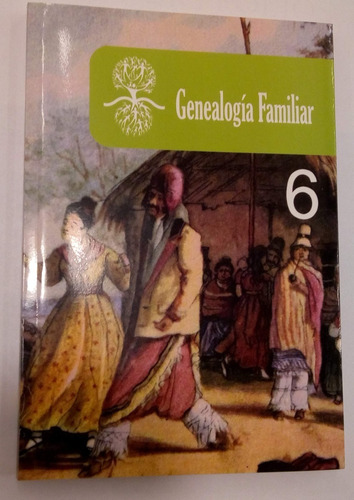 Genealogía 6: Alvear, Mexía, Prebisch, Alvarez D La Vega Etc