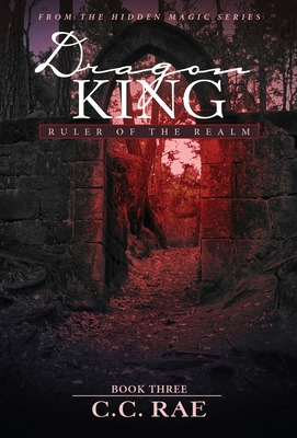 Libro Dragon King: Ruler Of The Realm - Rae, C. C.