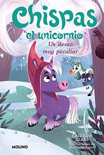 Chispas El Unicornio 4 - Un Deseo Muy Peculiar - Glass Calli