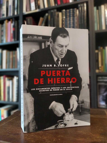 Puerta De Hierro - Juan B. Yofre (Usado)