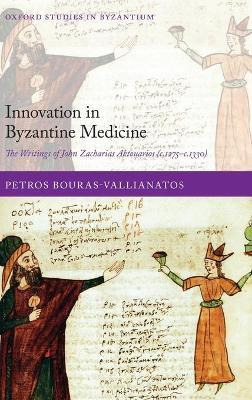 Libro Innovation In Byzantine Medicine : The Writings Of ...