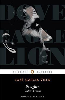 Doveglion: Collected Poems - Jose Garcia Villa