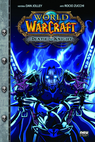 World Of Warcraft: Death Knight, De Jolley, Dan. Editora Newpop, Capa Mole, Edição 1ª Edição - 2013 Em Português