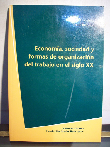 Adp Economia Sociedad Y Formas De Organizacion Lucchini