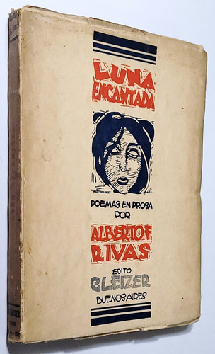 Rivas. Luna Encantada. 1932. 1ª Ed. Poesía De Vanguardia (Usado)