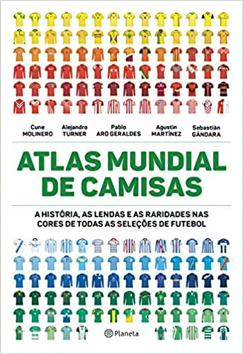 Atlas Mundial De Camisas, De Cune Molinero. Editora Planeta, Capa Mole Em Português
