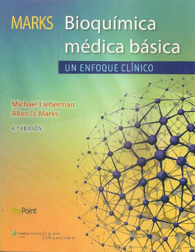 Libro Bioquímica Médica Básica De Allan Marks, Michael A. Li