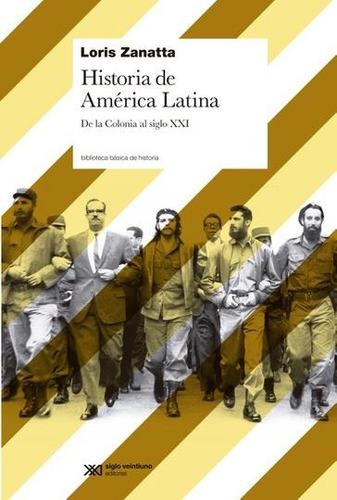 Historia De America Latina - Loris Zanatta