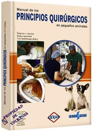 Principios Quirúrgicos En Pequeños Animales Lexus.