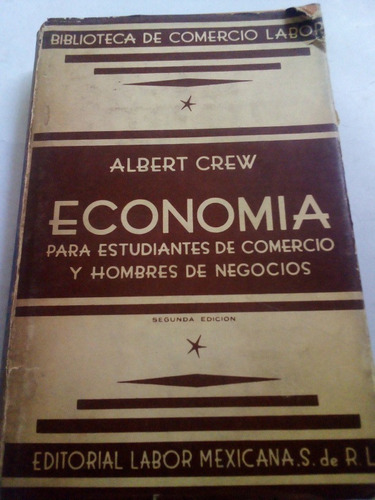 Libro Antiguo 1954 Economía Albert Crew Pasta Dura