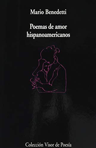 Libro Poemas De Amor Hispanoamericanos De Benedetti Mario Gr