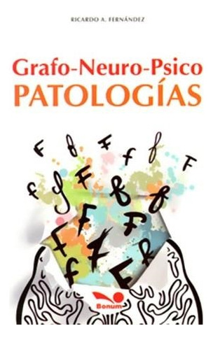 Grafo-neuro-psico-patologias-fernandez, Ricardo-bonum