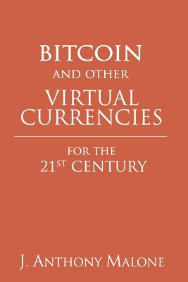 Libro Bitcoin And Other Virtual Currencies For The 21st C...