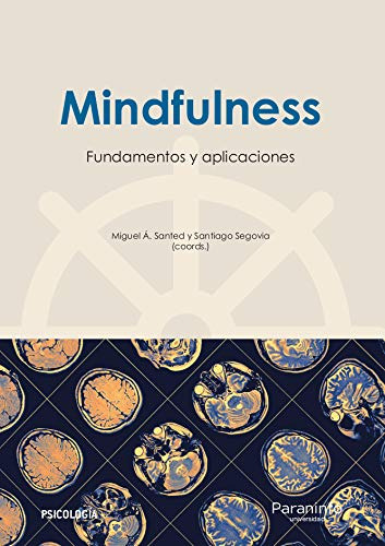 Mindfulness: Fundamentos Y Aplicaciones -psicologia-