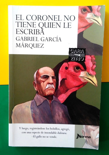 Gabriel Garcia Marquez El Coronel No Tiene Quien Le Escriba