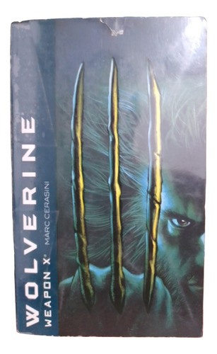 Libro Wolverine Weapon X Novela En Inglés Marvel Cómics