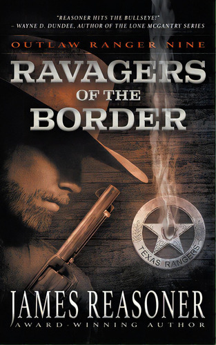 Ravagers Of The Border: An Outlaw Ranger Classic Western, De Reasoner, James. Editorial Wolfpack Pub, Tapa Blanda En Inglés