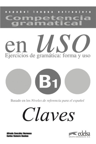 Libro Competencia Gramatical En Uso B1 - Libro De Claves ...