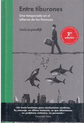 Entre Tiburones: Finanzas En El Infierno - Joris Luyendijk
