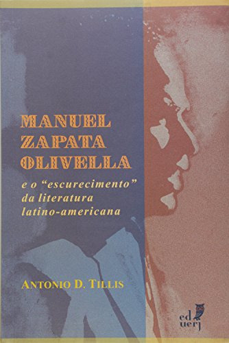 Libro Manuel Zapata Olivella E O Escurecimento Da Literatura