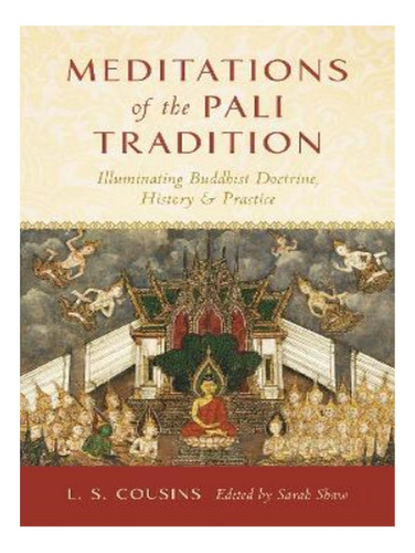 Meditations Of The Pali Tradition - L.s. Cousins. Eb18